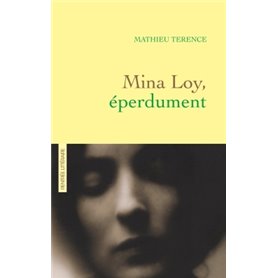 Mina Loy, éperdument