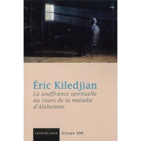 La souffrance spirituelle dans la maladie d'Alzheimer