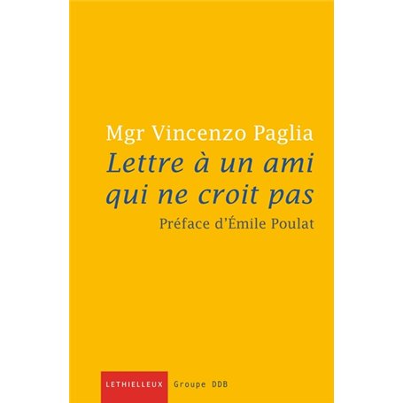 Lettre à un ami qui ne croit pas