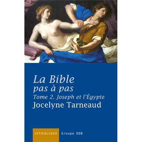 La Bible pas à pas, tome 2