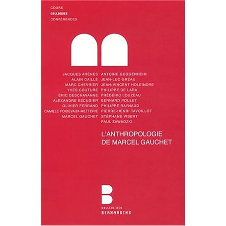 L'anthropologie de Marcel Gauchet