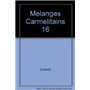 Mélanges Carmélitains 16