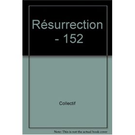 Résurrection  n°152