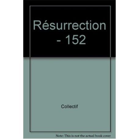 Résurrection  n°152