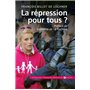 La répression pour tous ?