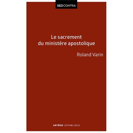 Le sacrement du ministère apostolique