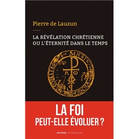 La révélation chrétienne ou l'éternité dans le temps