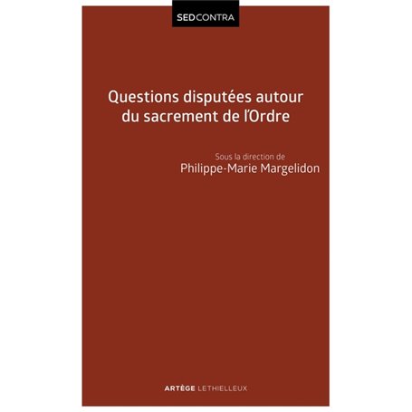 Questions disputées autour du sacrement de l'Ordre