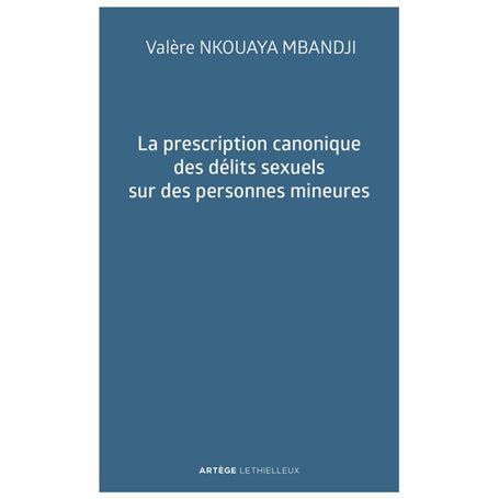 La prescription canonique des délits sexuels sur des personnes mineures