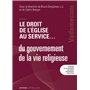 Le droit de l'Église au service ... du gouvernement de la vie religieuse