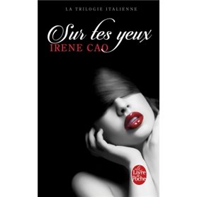 Sur tes yeux (La Trilogie italienne, Tome 1)