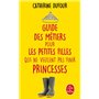 Guide des métiers pour les petites filles qui ne veulent pas finir princesses