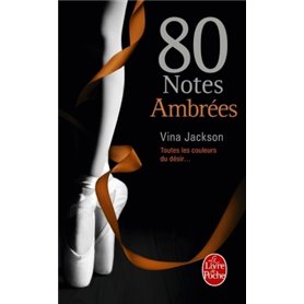 80 Notes Ambrées (80 notes, Tome 4)