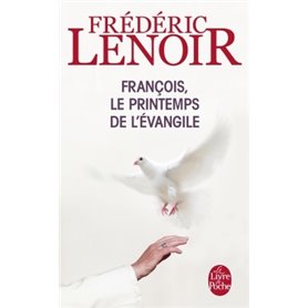 François, le printemps de l'Evangile