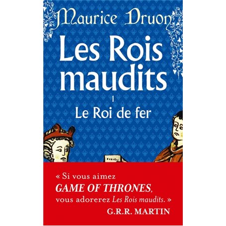 Le Roi de fer (Les Rois maudits, Tome 1)