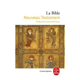 La Bible - Nouveau Testament