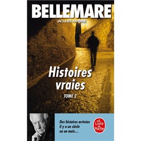 Histoires vraies (Tome 2)