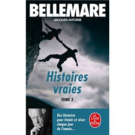 Histoires vraies (Tome 3)