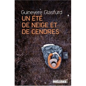 Un été de neige et de cendres