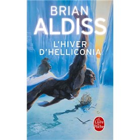 L'Hiver d'Helliconia (Cycle d'Helliconia, Tome 3)