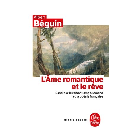 L'Ame romantique et le rêve