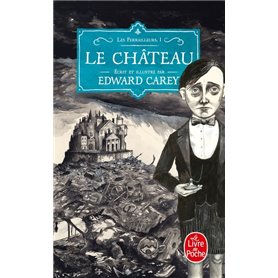 Le Château (Les Ferrailleurs, Tome 1)