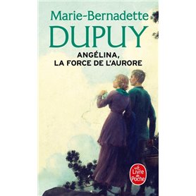 La Force de l'Aurore (Angélina, Tome 3)