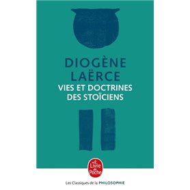 Vies et doctrines des stoïciens