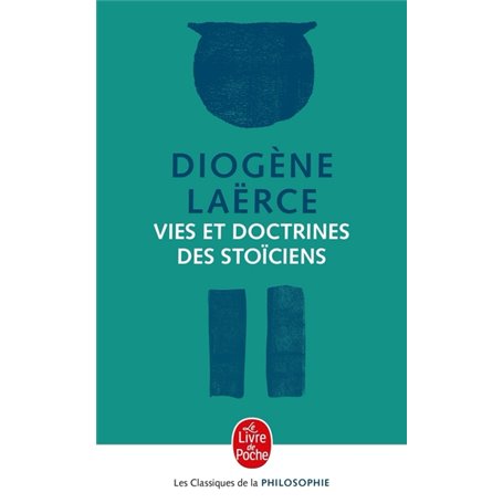 Vies et doctrines des stoïciens