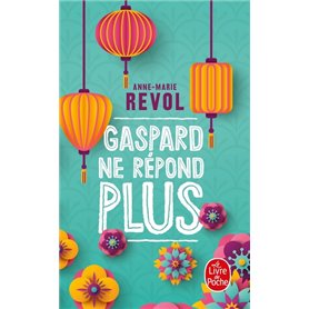 Gaspard ne répond plus