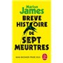 Brève histoire de sept meurtres