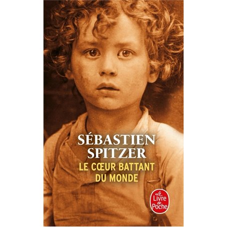 Le Coeur battant du monde