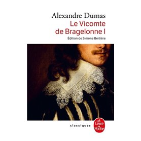 Le Vicomte de Bragelonne tome 1