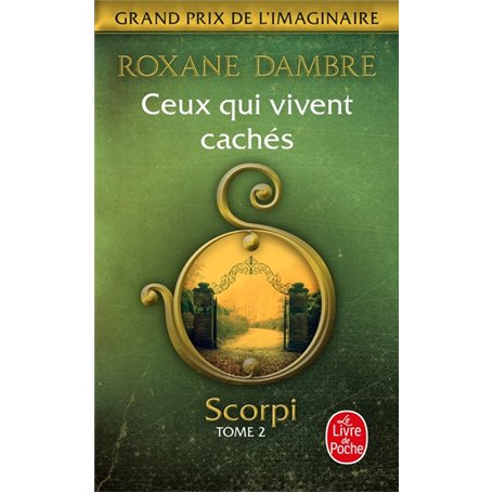 Ceux qui vivent cachés (Scorpi, Tome 2)