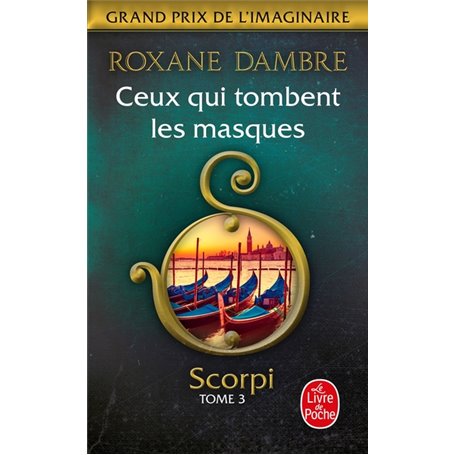 Ceux qui tombent les masques (Scorpi, Tome 3)