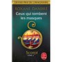 Ceux qui tombent les masques (Scorpi, Tome 3)