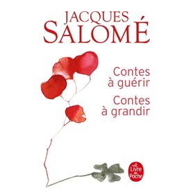 Contes à guérir, contes à grandir