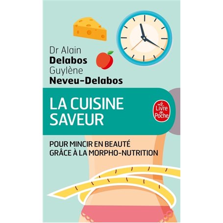 La Cuisine saveur pour mincir en beauté