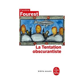 La Tentation obscurantiste