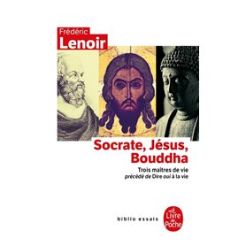 Socrate, Jésus, Bouddha