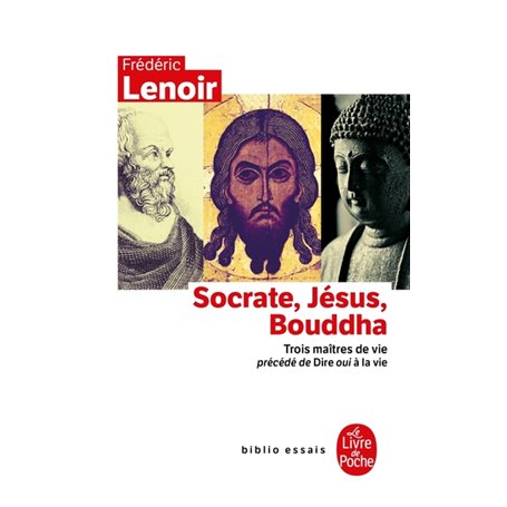 Socrate, Jésus, Bouddha