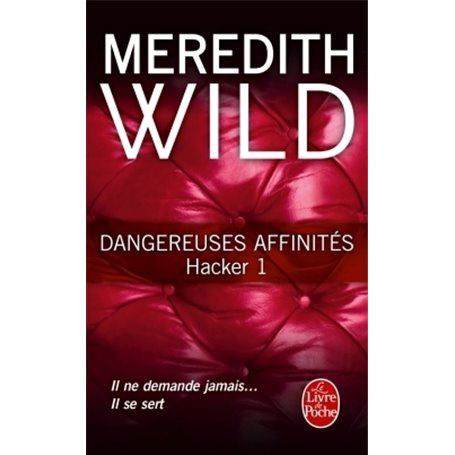 Dangereuses affinités (Hacker, Tome 1)