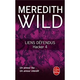 Liens défendus (Hacker, Tome 4)