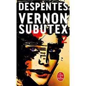 Vernon Subutex (Tome 2)