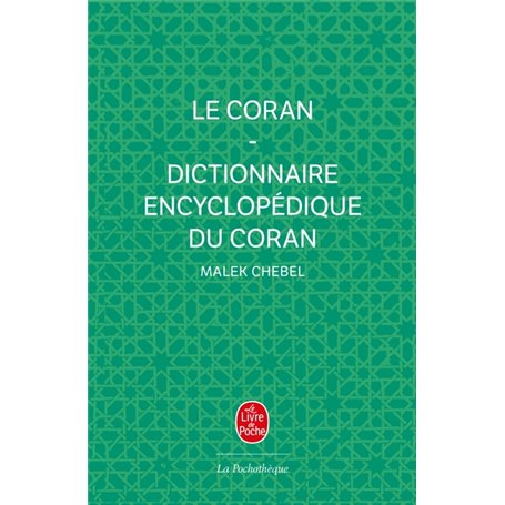 Le Coran + Dictionnaire encyclopédique du Coran