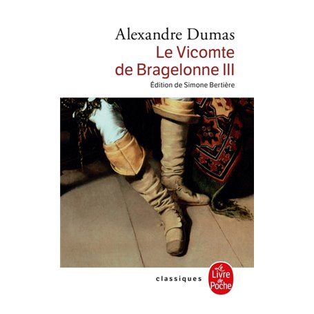 Le Vicomte de Bragelonne tome 3