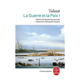 La Guerre et la Paix (La Guerre et la Paix, Tome 1)