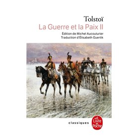 La Guerre et la Paix (La Guerre et la Paix, Tome 2)