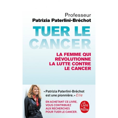 Tuer le cancer