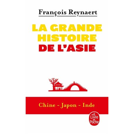 La grande histoire de l'Asie